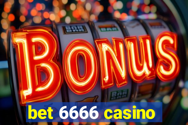 bet 6666 casino